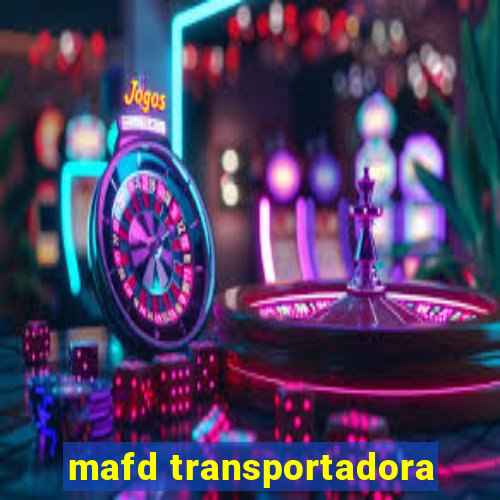 mafd transportadora